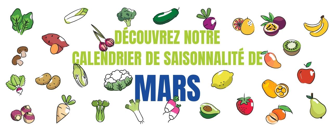 Découvrez notre calendrier de saisonnalité de Mars 2025 !